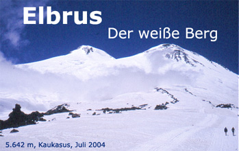 Elbrus, der weiße Berg